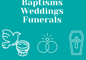 Baptisms Weddings Funerals Baptisms Weddings Funerals